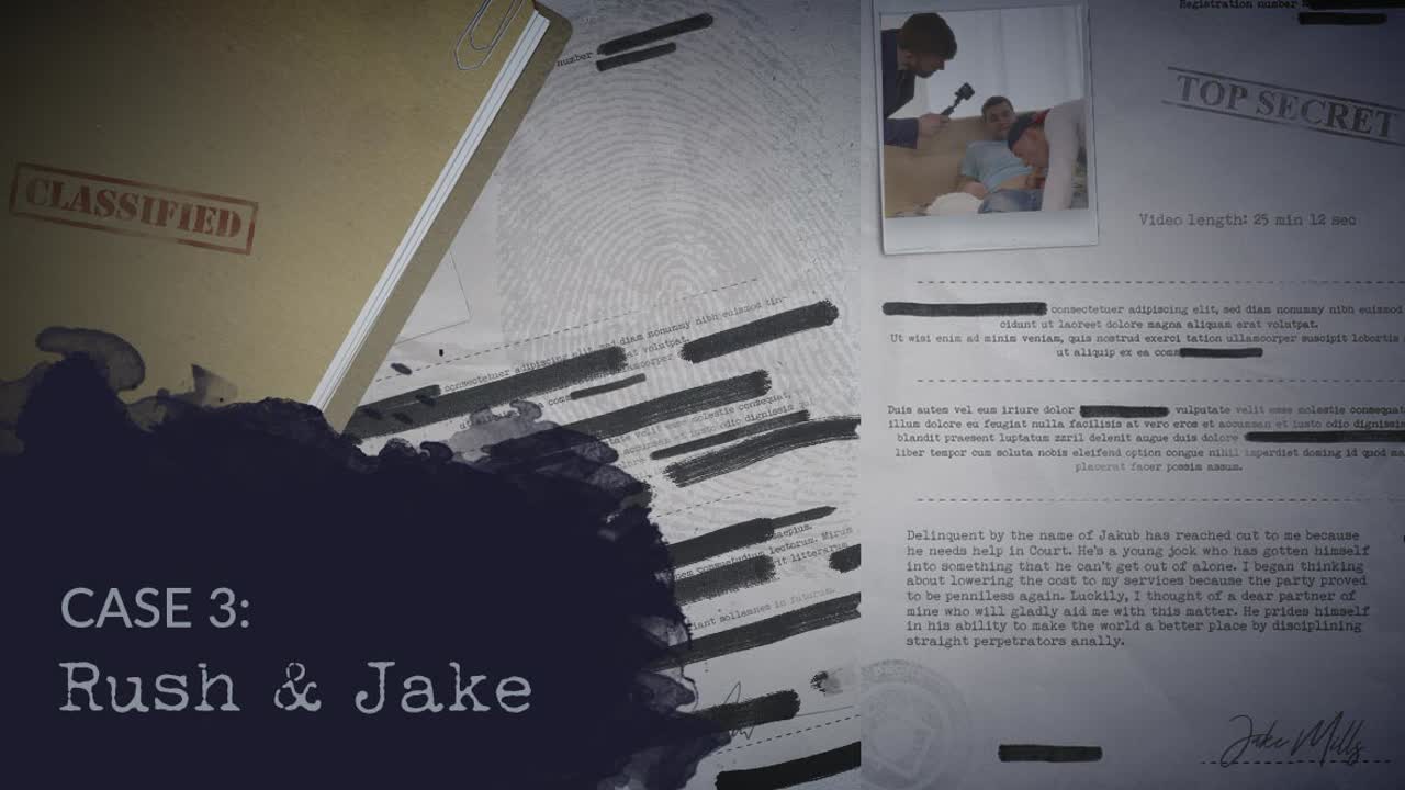 Case 3: Rush & Jake