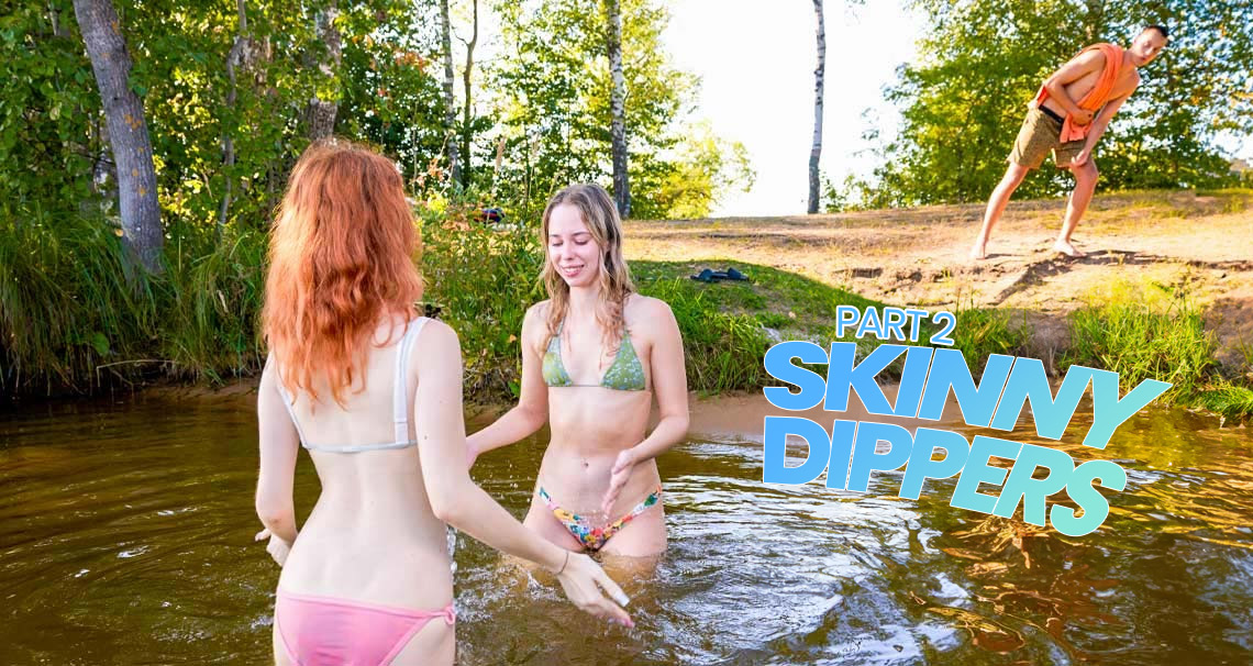 Skinny dippers - Part 2/2